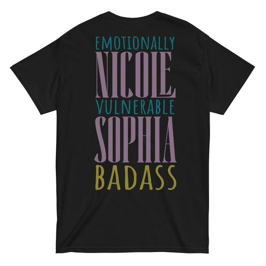 Nicole Sophia - Emotionally Vulnerable Badass Tee